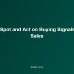 How to Spot and Act on Buying Signals in B2B Sales